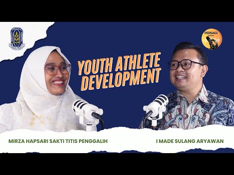 Youth Athlete Development | PERSAGI Kabupaten Majalengka PODCAST Eps. 13